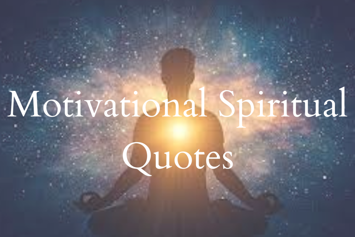 Soulful Wisdom: 50+ Motivational Spiritual Quotes to Illuminate Your Path