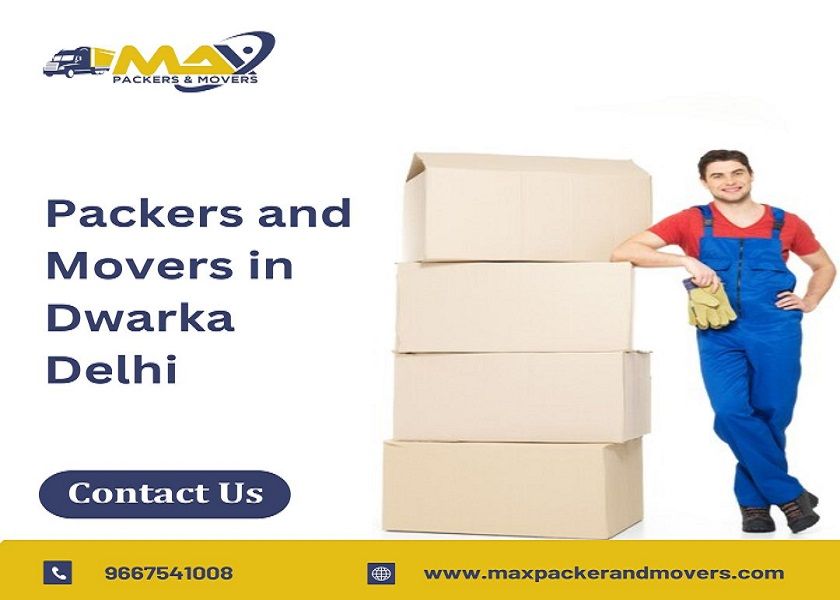 Packers and Movers in Dwarka Delhi